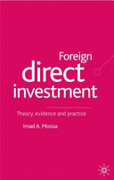 Foreign direct investment : theory, eviedence, and practice /