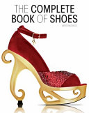 The complete book of shoes /