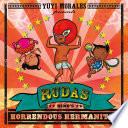 Rudas: Niño's horrendous hermanitas /