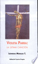 Violeta Parra : la última canción /