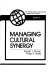 Managing cultural synergy /