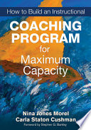 How to build an instructional coaching program for maximum capacity /