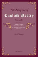 The shaping of English poetry. essays on The Battle of Maldon, Chrétien de Troyes, Dante, Sir Gawain and the Green Knight and Chauser /