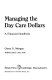 Managing the day care dollars : a financial handbook /