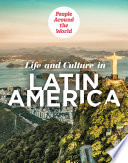 Life and culture in Latin America /