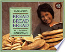 Bread, bread, bread /
