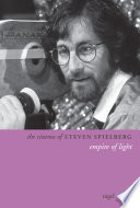 The cinema of Steven Spielberg : empire of light /