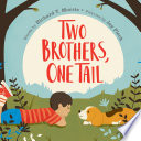 Two brothers, one tail /