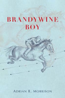 Brandywine boy /