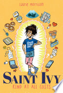 Saint Ivy : Kind at All Costs.