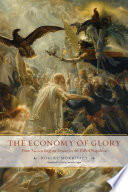 The economy of glory : from ancien régime France to the fall of Napoleon /