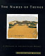 The names of things : a passage in the Egyptian desert /