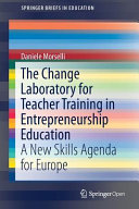 The change laboratory for teacher training in entrepreneurship education : a new skills agenda for Europe /