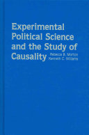 Experimental political science and the study of causality : from nature to the lab /