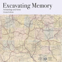 Excavating memory : archaeology and home /