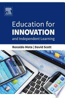 Education for innovation and independent learning /