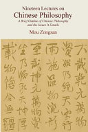 Nineteen lectures on Chinese philosophy : a brief outline of Chinese philosophy and the issues it entails /