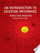 An introduction to celestial mechanics /