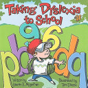 Taking dyslexia to school /