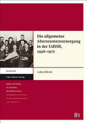 Die allgemeine Altersrentenversorgung in der UdSSR, 1956-1972 /