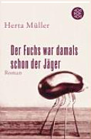 Der Fuchs war damals schon der Jäger : Roman /