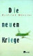 Die neuen Kriege /