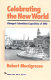 Celebrating the New World : Chicago's Columbian Exposition of 1893 /