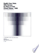 Health care visits with nurses by place of visit : United States, 1980.