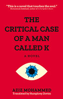 The critical case of a man called K /