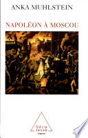 Napoléon à Moscou /