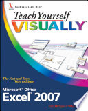Teach yourself visually Excel 2007 /