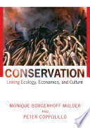 Conservation : linking ecology, economics, and culture /