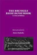 The Brussels basse danse book : a critical edition /