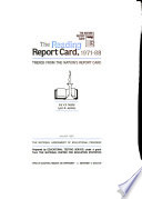 The reading report card, 1971-88 : trends from the nation's report card /