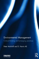 Environmental management : critical thinking and emerging practices /