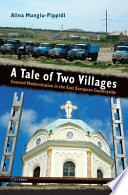 A tale of two villages : coerced modernization in the East European countryside /