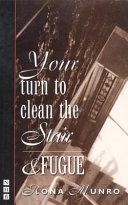 Your turn to clean the stair ; & Fugue /