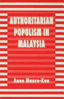 Authoritarian populism in Malaysia /