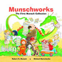 Munschworks : the first Munsch collection /