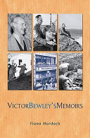 Victor Bewley's memoirs /