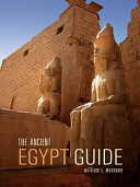 The ancient Egypt guide /