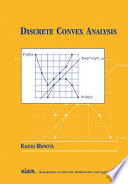 Discrete convex analysis /