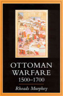 Ottoman warfare, 1500-1700 /