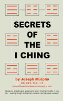 Secrets of the I ching /