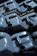 Metaphor and the slave trade in West African literature /