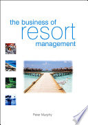 The business of resort management /