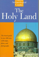 The Holy Land : an Oxford archaeological guide : from earliest times to 1700 /