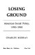 Losing ground : American social policy, 1950-1980 /