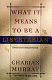 What it means to be a libertarian : a personal interpretation /