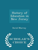 History of education in New Jersey /